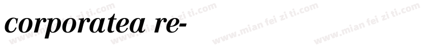 corporatea re字体转换